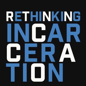 Rethinking Incarceration Book Cover